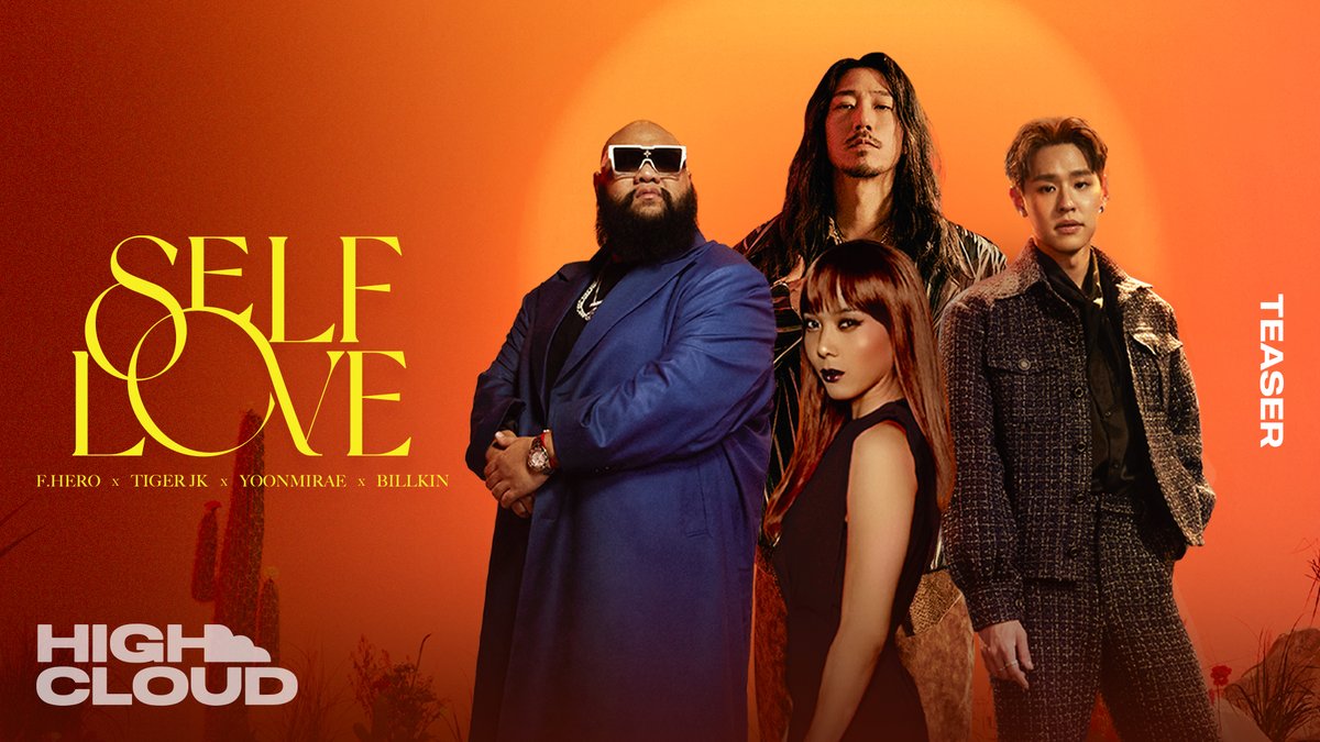 You're Just Giving Too Much, When You Need ‘Self Love’ F.HERO x Tiger JK x Yoonmirae x Billkin - Self Love 20 DEC 2022 | 6PM (ICT) 8PM (KST) Official Teaser: #SelfLove #FHEROxTigerJKxYoonmiraexBillkin #FHERO #TigerJK #Yoonmirae #Bbillkin #HighCloudEnt