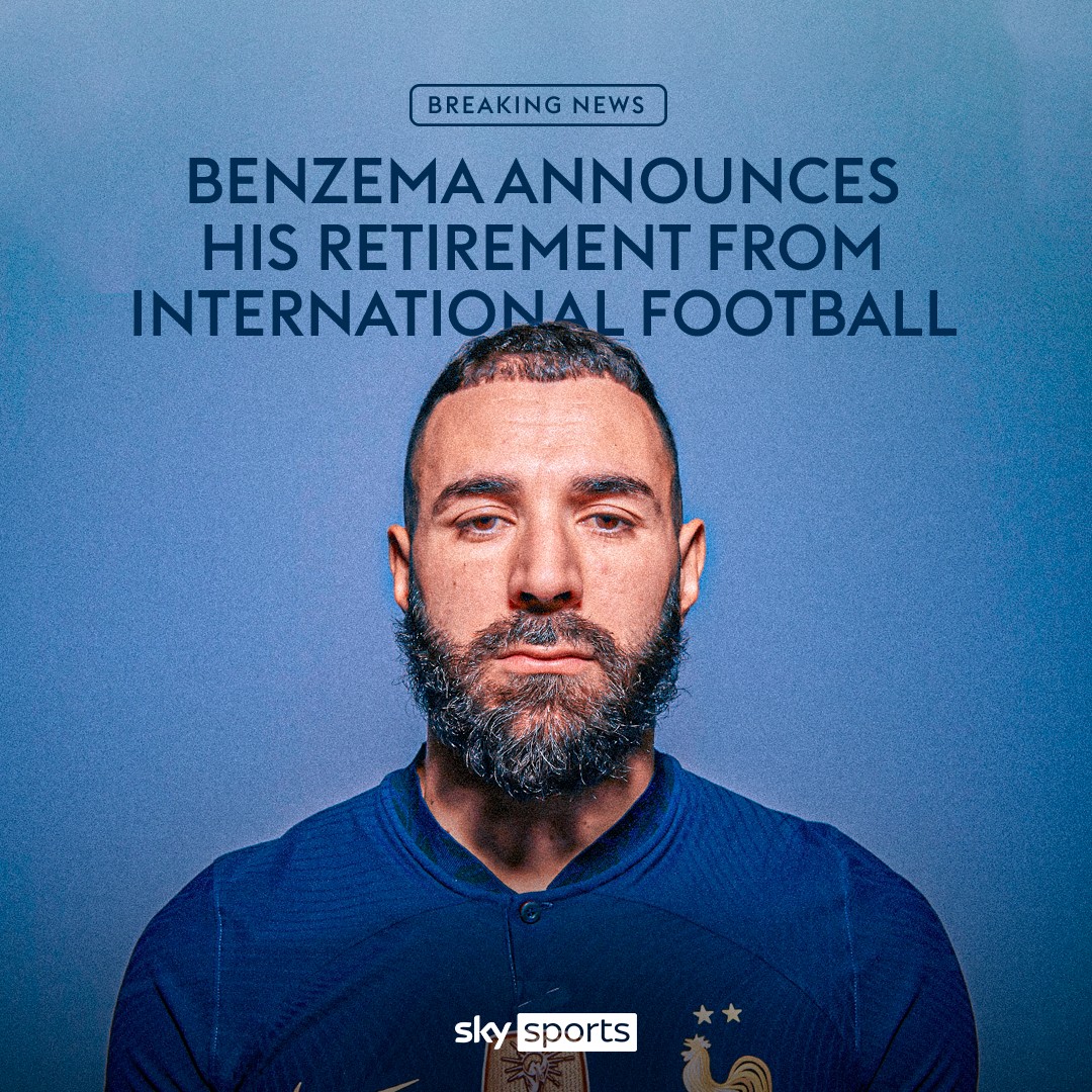BREAKING: Karim Benzema has announced his retirement from international football