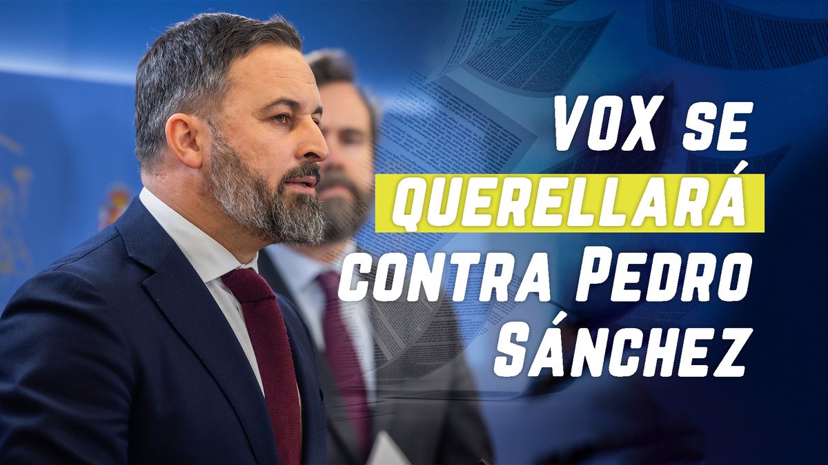 ‼️ #ÚLTIMAHORA Santiago Abascal 🇪🇸 anuncia que VOX se querellará contra Pedro Sánchez por conspiración para delinquir. “El golpe contra la convivencia, el estado de derecho y la Constitución no se ha detenido”. Declaración institucional completa ⬇️