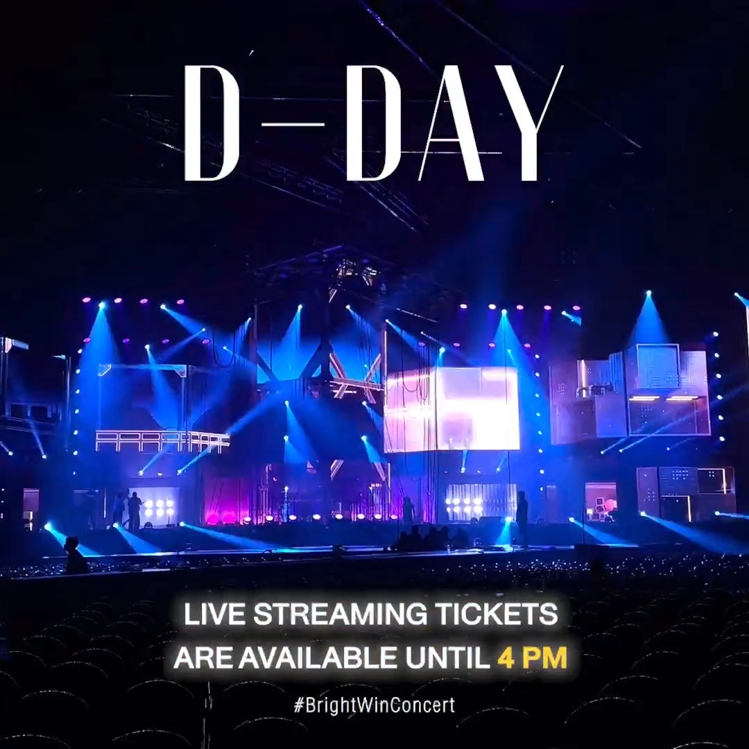 D-DAY ⚡️ SIDE BY SIDE BRIGHT WIN CONCERT LIVE STREAMING TICKETS ARE AVAILABLE UNTIL 4 PM BUY TICKETS 👉🏼 bright Winmetawin #BrightWinConcert #GMMTV