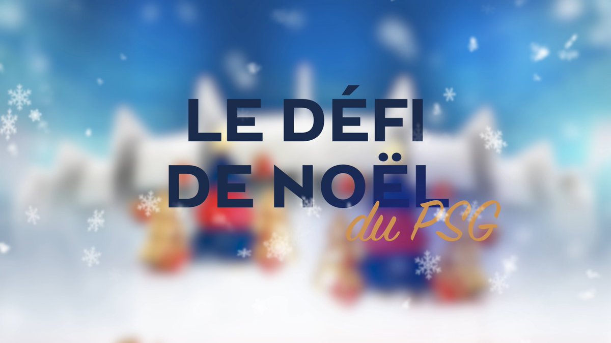 🆒🎅🎄 #ChristmasChallenge Découvrez 𝐥𝐞 𝐝𝐞́𝐟𝐢 𝐝𝐞 𝐍𝐨𝐞̈𝐥 de nos Parisiens du Paris Saint-Germain, PSG Féminines et PSG Handball pour les enfants de la @FondationPSG ❤️💙