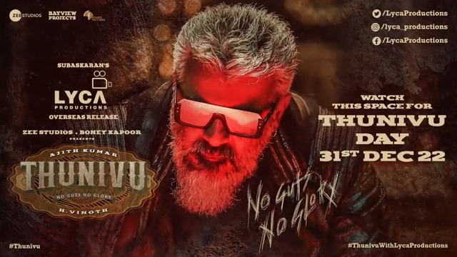 Going the AK way! 😎 For the 1st time ever, an announcement like never seen before for a Kollywood film 🎥 Watch this space as we are coming with an exciting update for 31st Dec 22! We call it the #ThunivuDay 💥 #AjithKumar 😎 #THUNIVU 💥 #NoGutsNoGlory 💪🏻✨ #ThunivuPongal