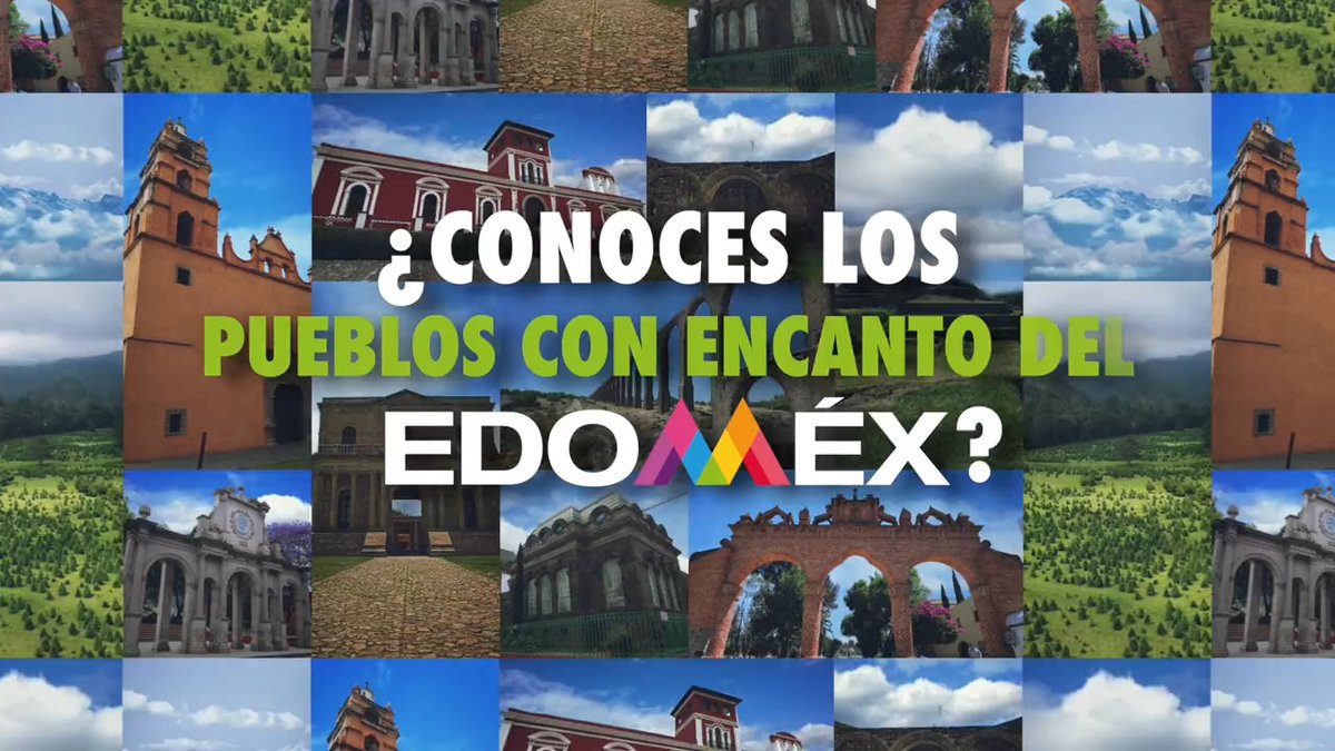 Conoce los Pueblos con Encanto del Edoméx.