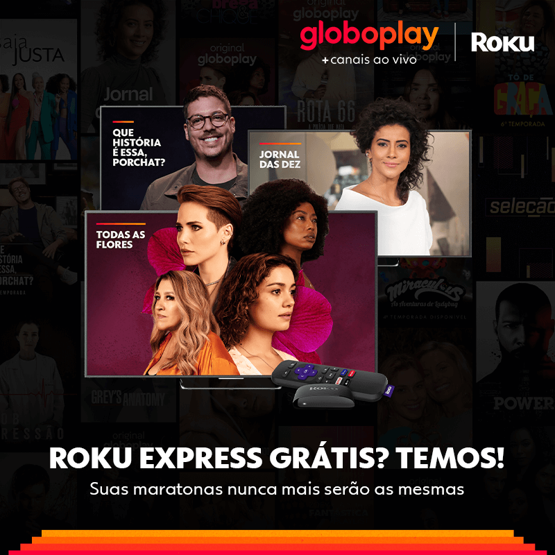 Conhece o Roku? Esse aparelho deixa a sua TV muito mais smart para você assistir ao que ama de forma descomplicada e em altíssima definição. E sabe o que é melhor? Eu te dou DE GRAÇA. 😱 Basta assinar o Plano Anual do Globoplay + canais ao vivo e maratonar tudinho. Veeem! 😉