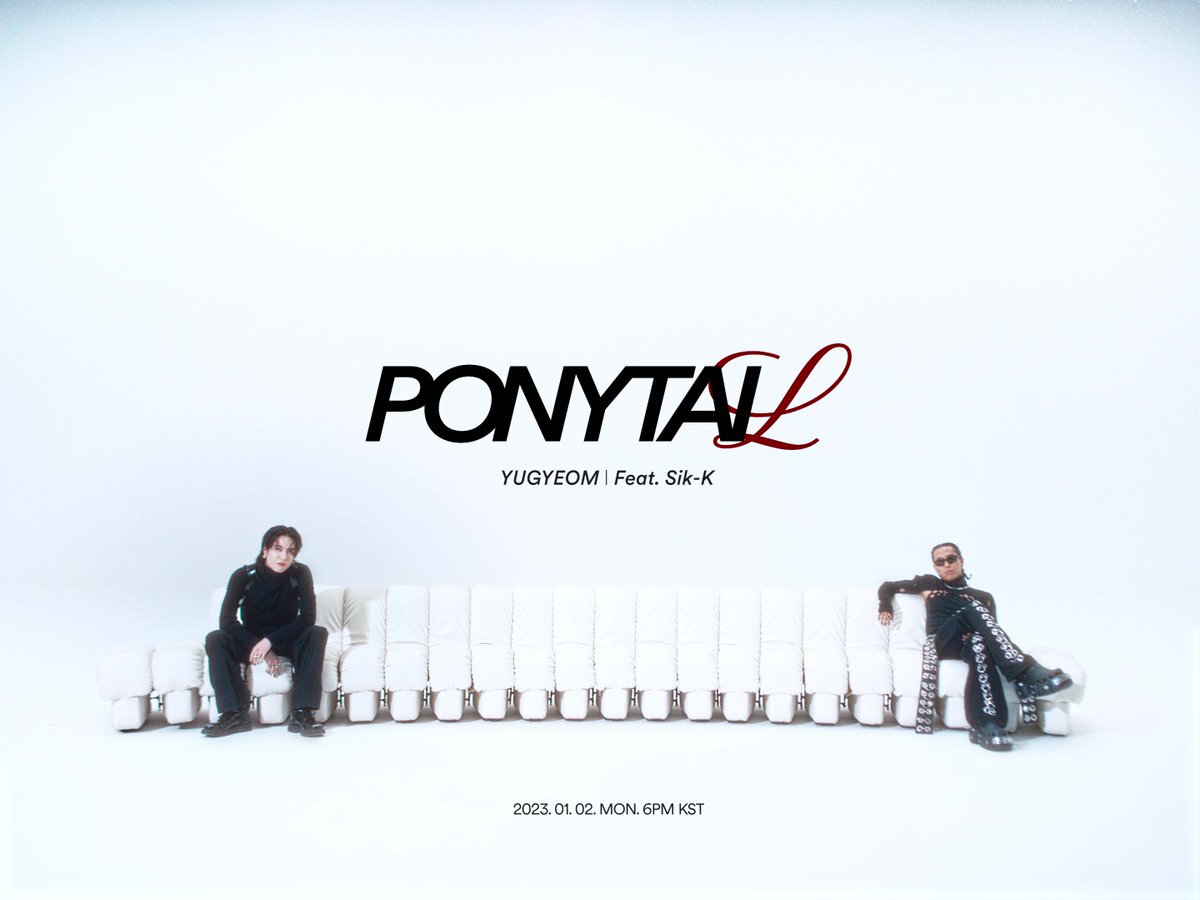 [유겸 (YUGYEOM)] ㅤ 유겸 (YUGYEOM) - ‘Ponytail (Feat. 식케이 (Sik-K))’ 2023. 01. 02. MON. 6PM (KST) 내일 오후 6시 ㅤ - 김유겸 #유겸 #YUGYEOM #Ponytail #AOMG