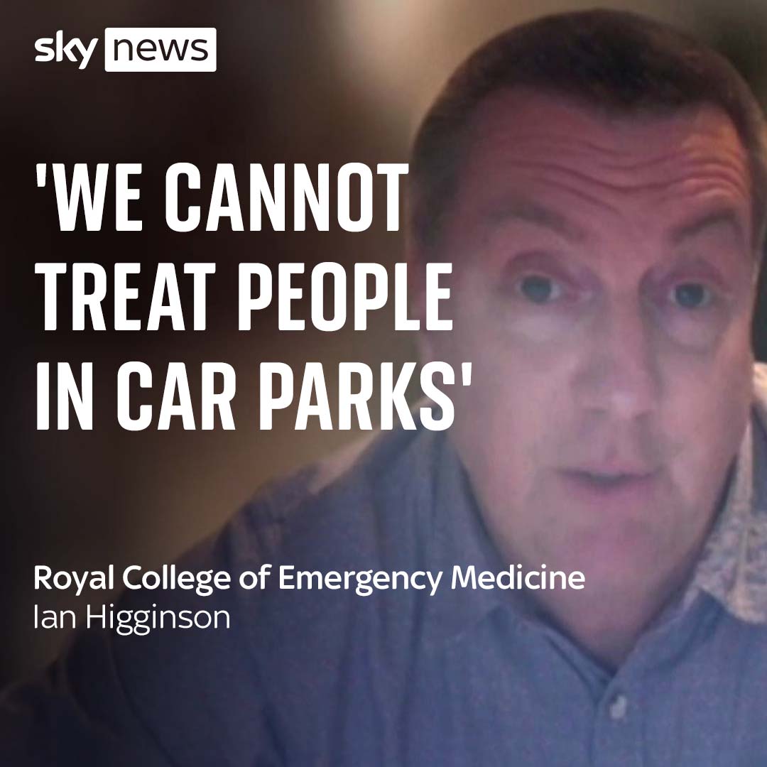 🗣️ 'We cannot treat people in car parks'. An emergency medicine spokesperson tells Sky News that pressures on emergency services are so great that effective treatment is not possible. Latest news: