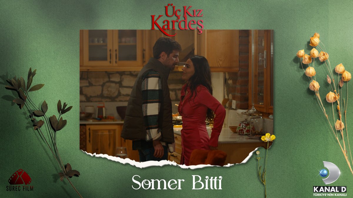 “Yerine dağ adamı geldi…” ❤️ #ÜçKızKardeş @kanald @surecfilm