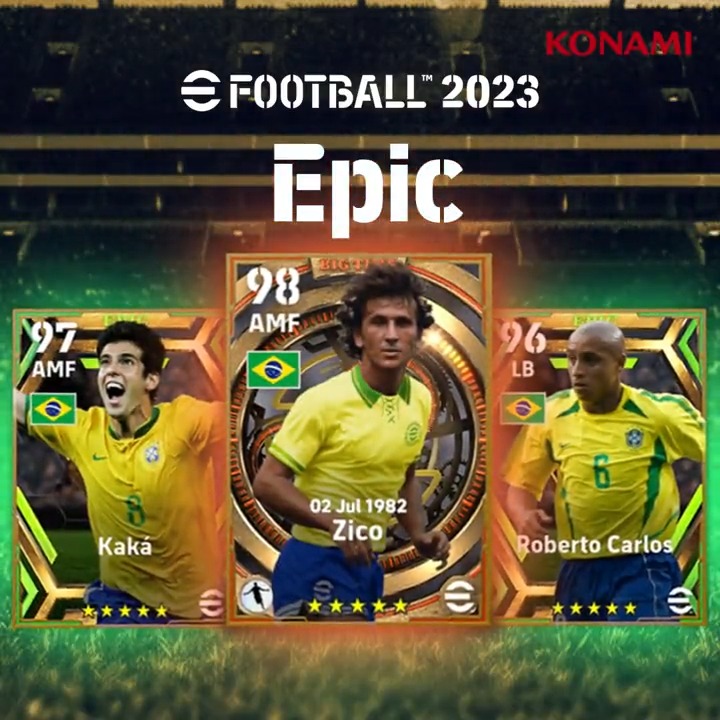 【Epic: Brazil】 サッカー王国ブラジルから時代を彩ったレジェンド3選手をピックアップ！✨ 🇧🇷━━━━━━━━━━━ ジーコ カカ ロベルト カルロス ━━━━━━━━━━━🇧🇷 日本サッカー界に多大な影響を与えたジーコ選手がBIG TIMEで登場！ #eFootball