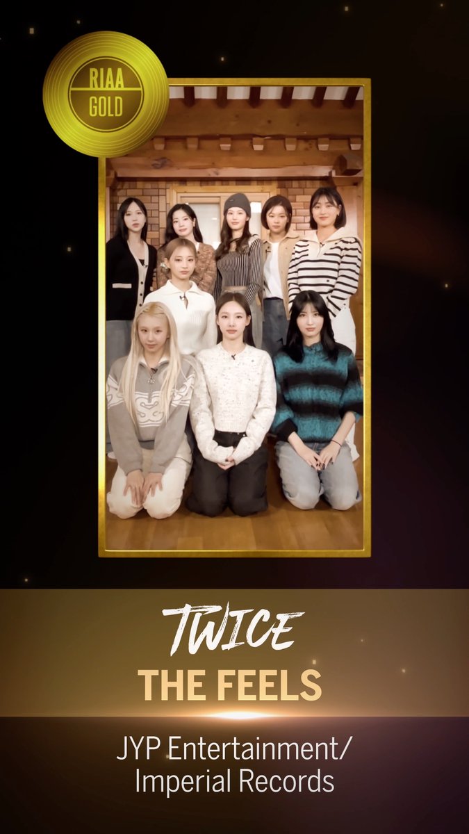 Super group, TWICE earned their first 📀certification with #TheFeels👏 Congrats on joining the #RIAAClassOf 2022! JYPnation#LabelsAtWork: TWICE