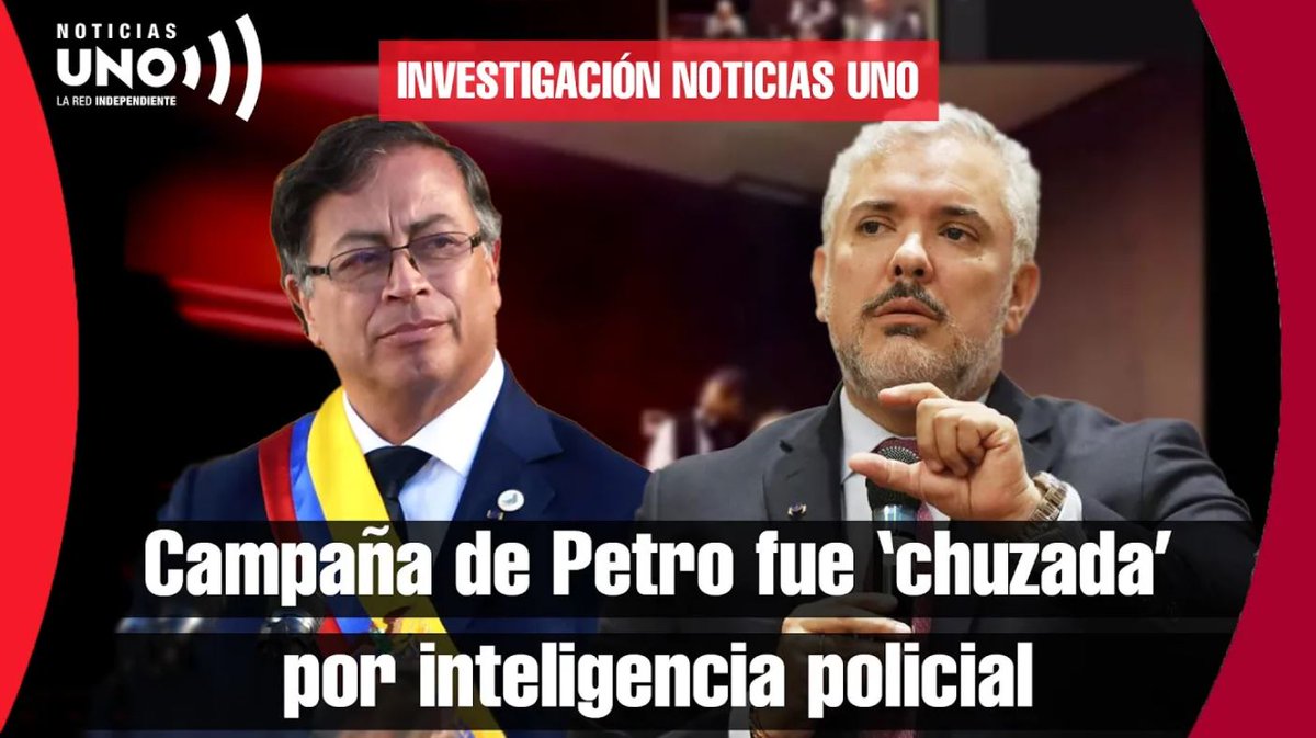 #NoticiasUno| Investigación Noticias Uno: campaña Petro fue 'chuzada' por ciberinteligencia policial