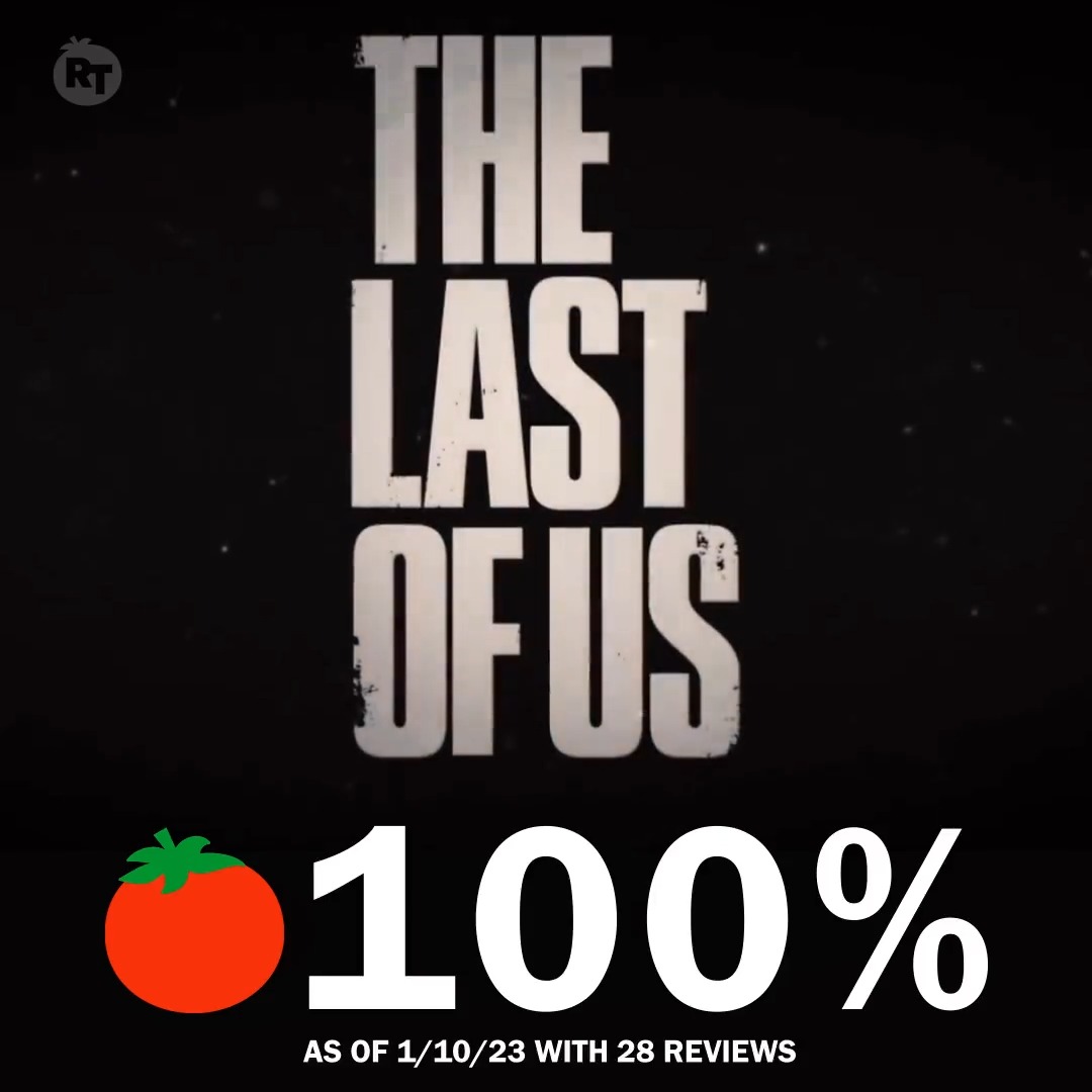 The first reviews are in for #TheLastOfUs - currently it's #Fresh at 100% on the #Tomatometer, with 28 reviews:
