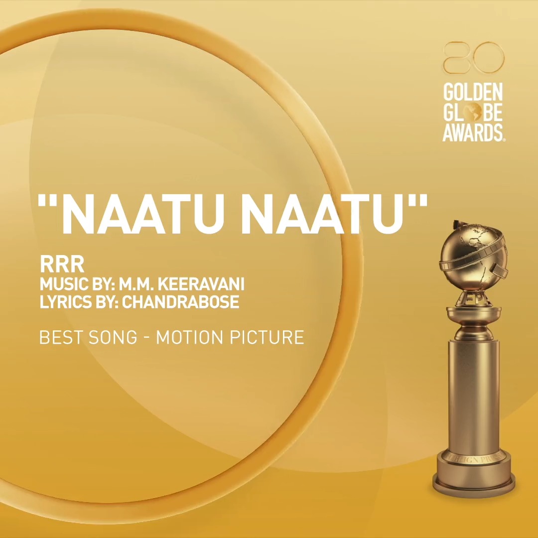 The winner for Best Song - Motion Picture is mmkeeravaani for their song "Naatu Naatu" featured in @rrrmovie! Congratulations! 🎥✨🎵 #GoldenGlobes