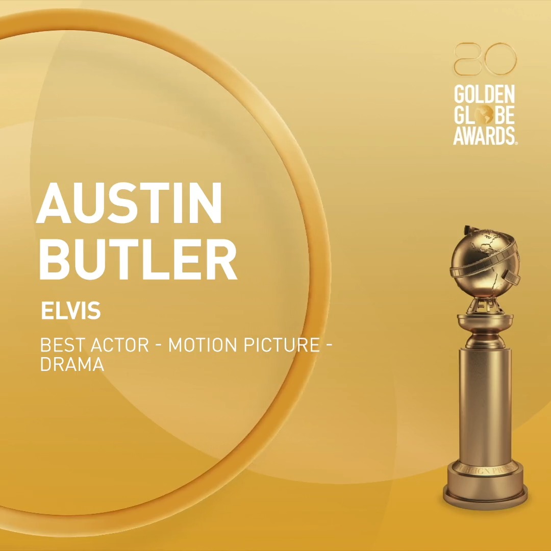 Our Golden Globe ✨ WINNER ✨ for Best Actor - Motion Picture - Drama is Austin Butler! Your performance in Elvis Movie was incredible! #GoldenGlobes