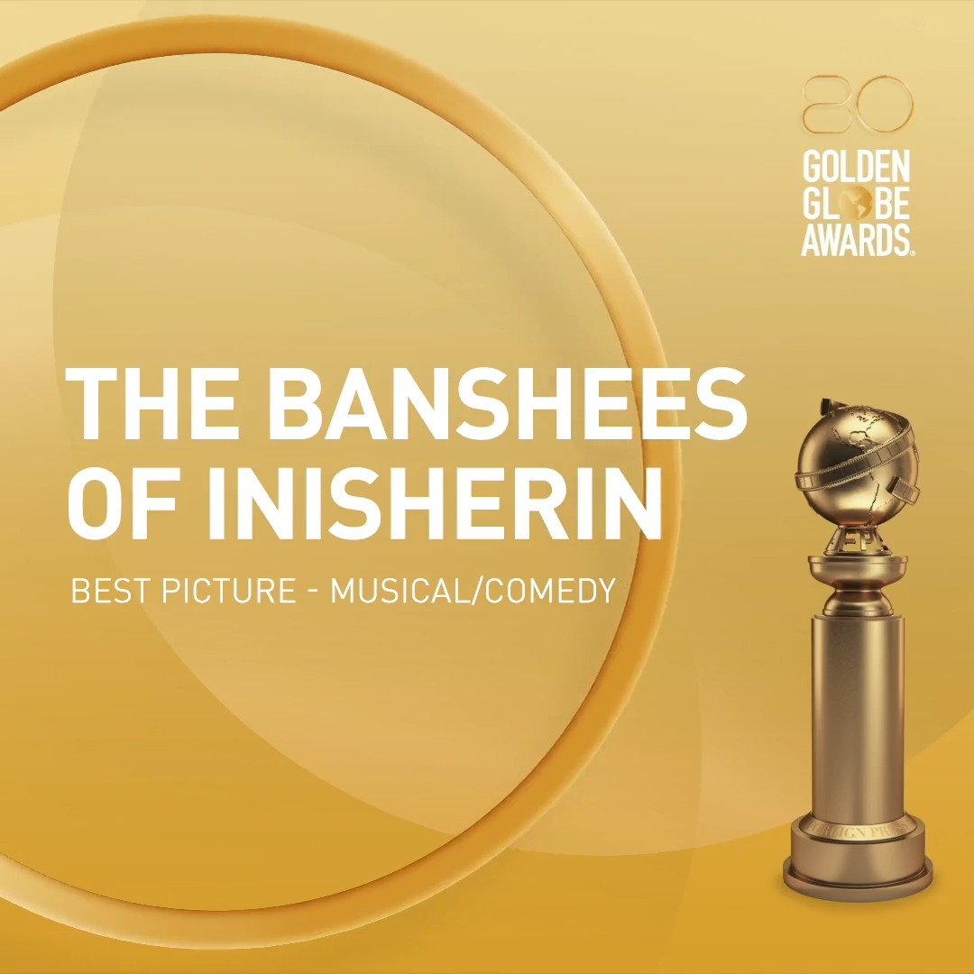Congratulations @banshees_movie for 🎉 WINNING 🎉 the Golden Globe for Best Picture - Musical/Comedy! #GoldenGlobes