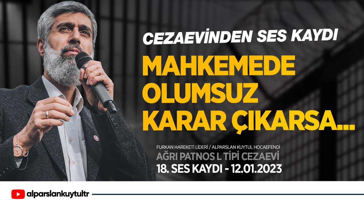 PATNOS'TAN SON SESLENİŞ OLMASINI UMUT EDİYORUZ! 246 gündür Ağrı'da haksız bir şekilde tecrit altında bulunan Alparslan Kuytul Hocaefendi'nin yarın görülecek mahkemesinden önceki son ses kaydı! Cezaevinden SesKaydı #13OcaktaTahliyeBekliyoruz