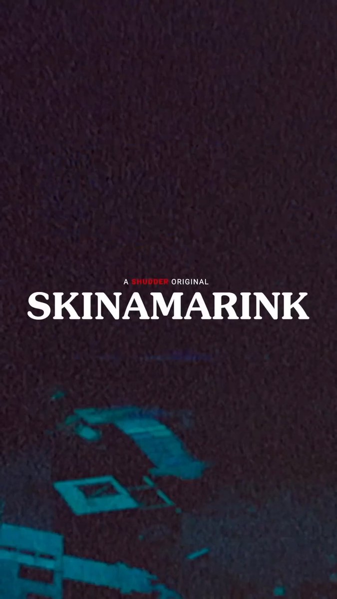 A #Shudder Original – SKINAMARINK is now in theaters. 🎟: