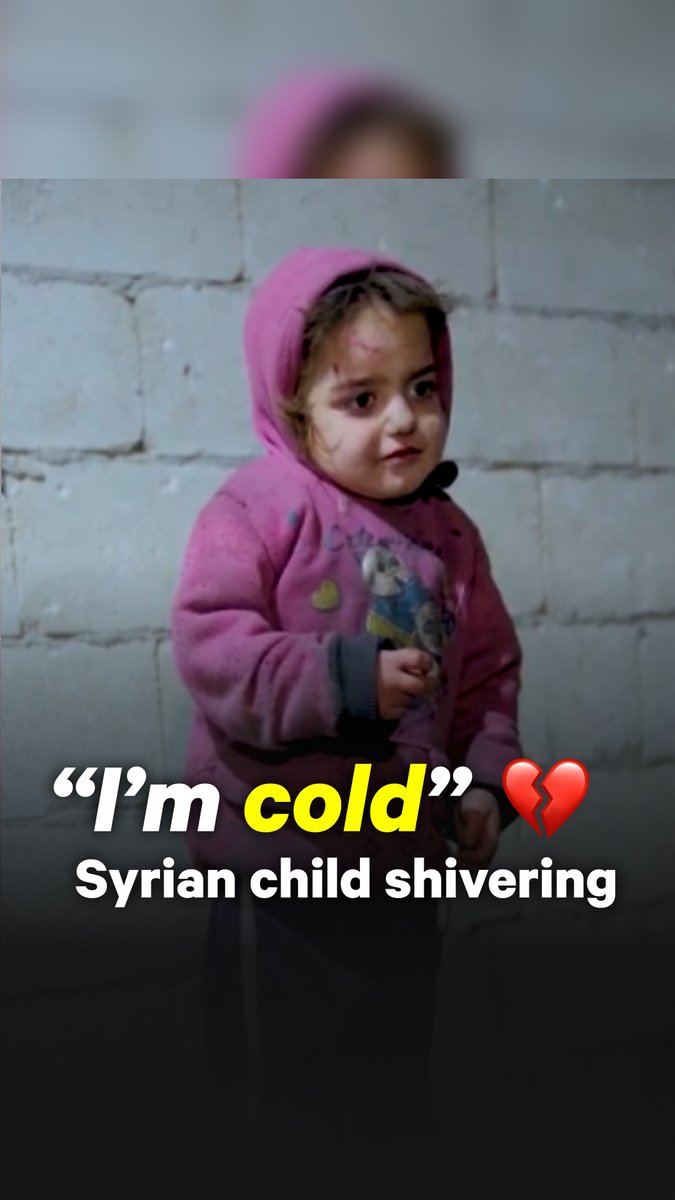 "I'm cold" 😢 A Syrian child shivering in the freezing cold winter. Listen to what she says when asked what she would like to have... You can donate here to help the most needy in Syria this winter:
