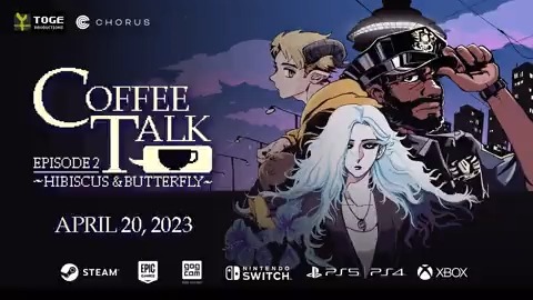 Your favorite late-night coffee shop will be back with more stories to unfold. Brew your warmest drinks for Lucas, Riona, and all your favorite customers in Coffee Talk Ep. 2: Hibiscus &amp; Butterfly. Coming to PC &amp; consoles on 20 April 2023 Wishlist now ▶️