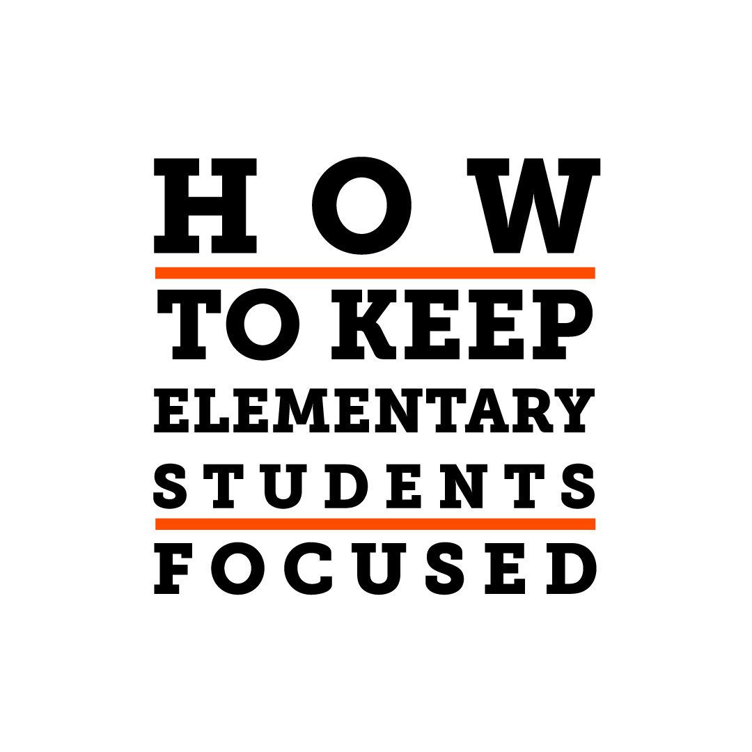 Want to keep kids focused? Keep lessons short, incorporate breaks, minimize visual distractions, mix instruction, and—if necessary—consider rearranging your seating chart.