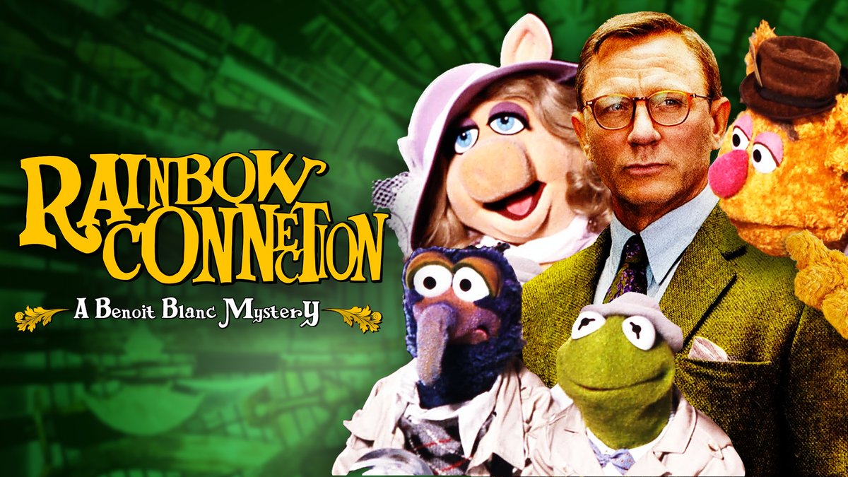 Rainbow Connection - A Benoit Blanc Mystery 🔪 Rian Johnson