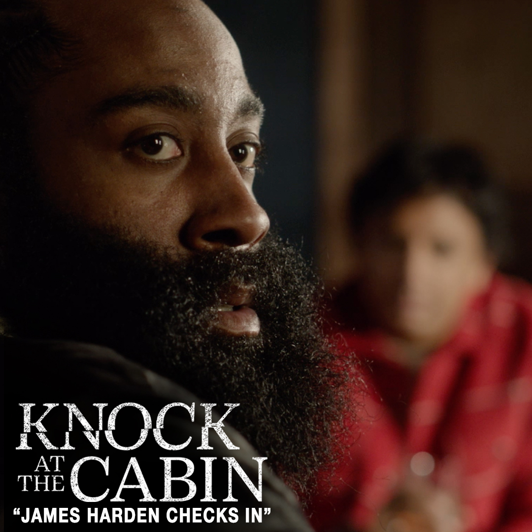 .M. Night Shyamalan and James Harden take a weekend getaway, only to be confronted by an unexpected visitor…what would you do? #KnockAtTheCabin