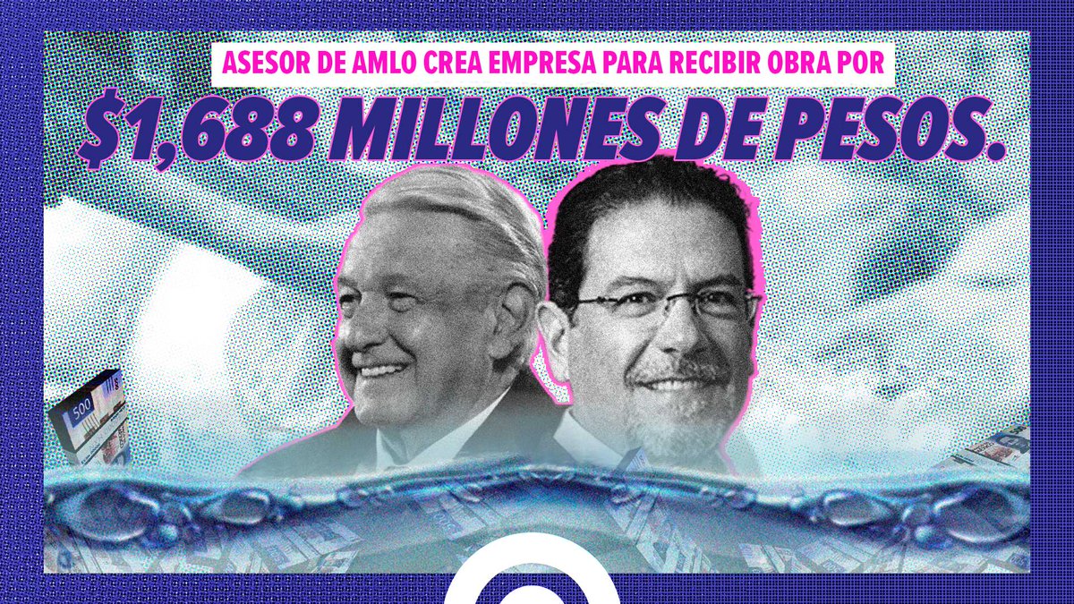 Un empresario regiomontano pasó de ser asesor de AMLO a obtener un contrato multimillonario a través de una empresa recién creada. Abrimos hilo 🧵