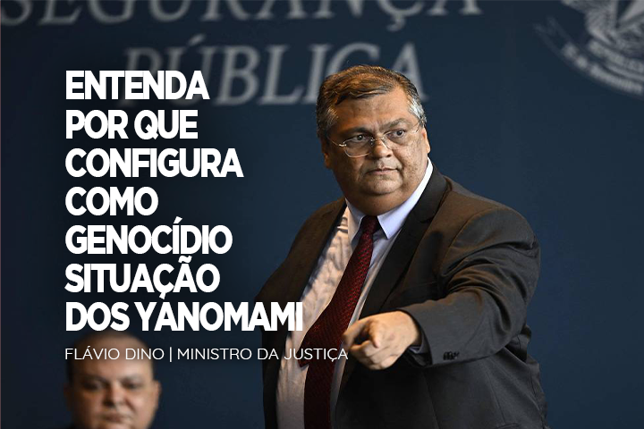 O ministro da Justiça, Flávio Dino 🇧🇷 , expõe a responsabilidade de Bolsonaro e outros agentes públicos na tragédia yanomami.