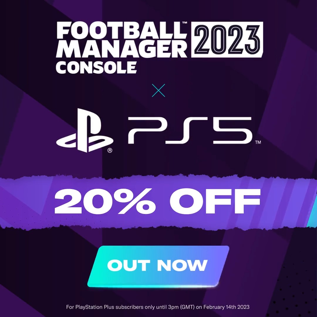 #FM23Console on PS5 is now live 🚨 Start your management journey today and get 20% off until February 14th with a PlayStation Plus subscription. 👉