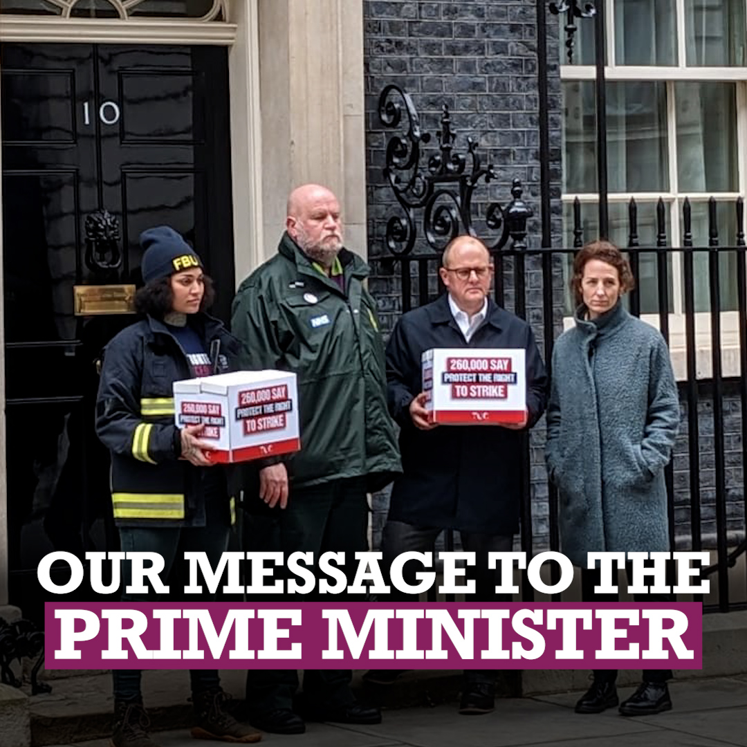 On behalf of over 250,000 people, we gave this message to 10 Downing Street: Protect the right to strike.