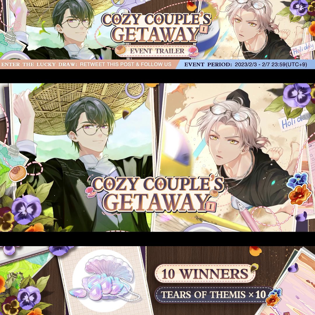 ✦Cozy Couple's Getaway I✦ Event Trailer Begin your journey into spring amidst the cool breeze and the ocean waves. Cozy Couple's Getaway I will be available on 2023/2/6! ✦Japanese dubbed version: ✦RT for a chance to win 10 free draws #TearsOfThemis