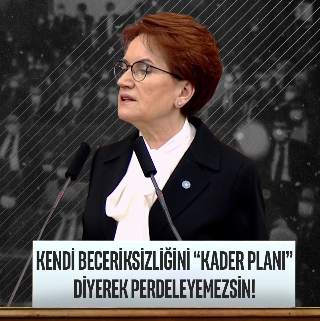 Kendi beceriksizliğini “kader planı” diyerek perdeleyemezsin sayın Erdoğan! Devletimizi yönetemediğin gerçeğini “kader planı” diyerek gizleyemezsin! Hiç kadere sığınma! Bu beceriksizliğin arkasındaki tek sorumlu sensin, sen!