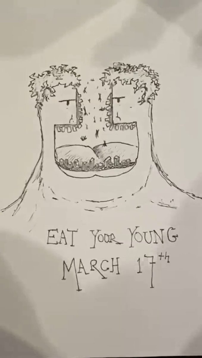 Eat Your Young 🖤 March 17th 🖤