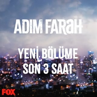 Son 3 saat!⏳ #AdımFarah ilk bölümüyle bu akşam 20.00’de #FOX’ta✨ @foxturkiye
