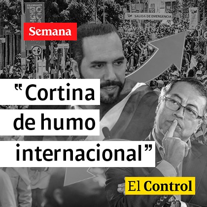 "El presidente Gustavo Petro, quien tiene al país ardiendo, decidió enfilar sus ataques hacia El Salvador y criticar al muy admirado Nayib Bukele": MARIA ANDREA NIETO le hace #ElControl a una "cortina de humo internacional".