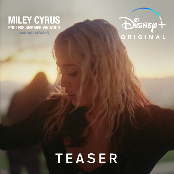 Welcome home. 🌸 Miley Cyrus - Endless Summer Vacation (#BackyardSessions), an Original special, is streaming at 1pm ET/10am PT on March 10, only on Disney+.