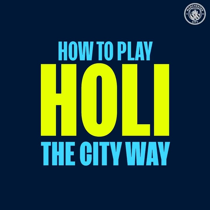 How to play #Holi the City way! 💙💛💚🧡 Kyle Walker Scott Carson