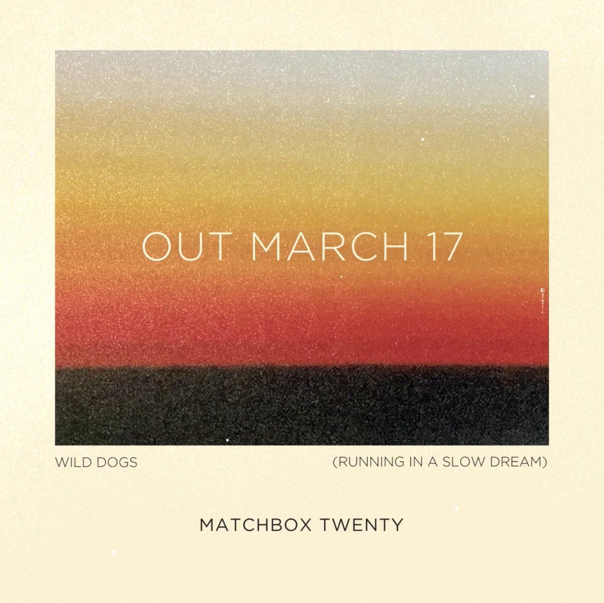 "Wild Dogs (Running in a Slow Dream)" Listen to the full song March 17th! Pre-save now: