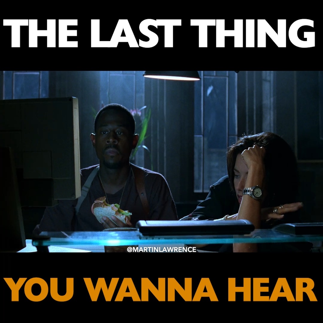 Last thing I wanna hear! 🤣🥪 #badboys #tbt