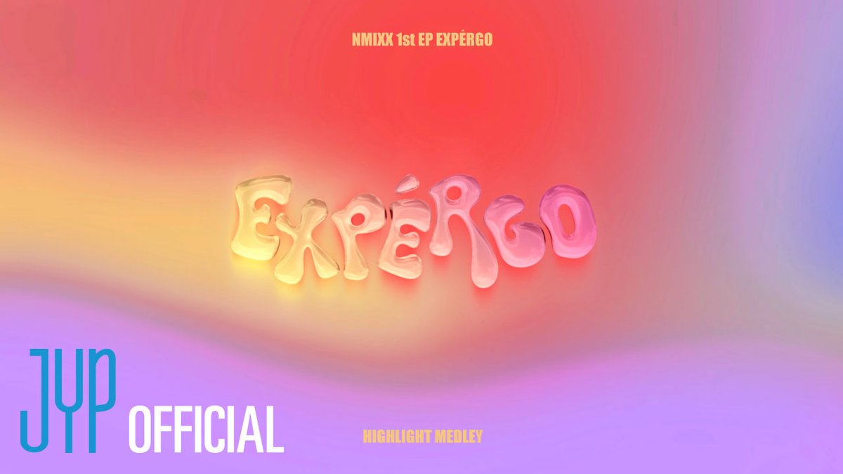 [NMIXX] 1st EP 'expérgo' Highlight Medley | Original ver. 2023.03.20 6:00PM (KST) #NMIXX #엔믹스 #expérgo #Love_Me_Like_This