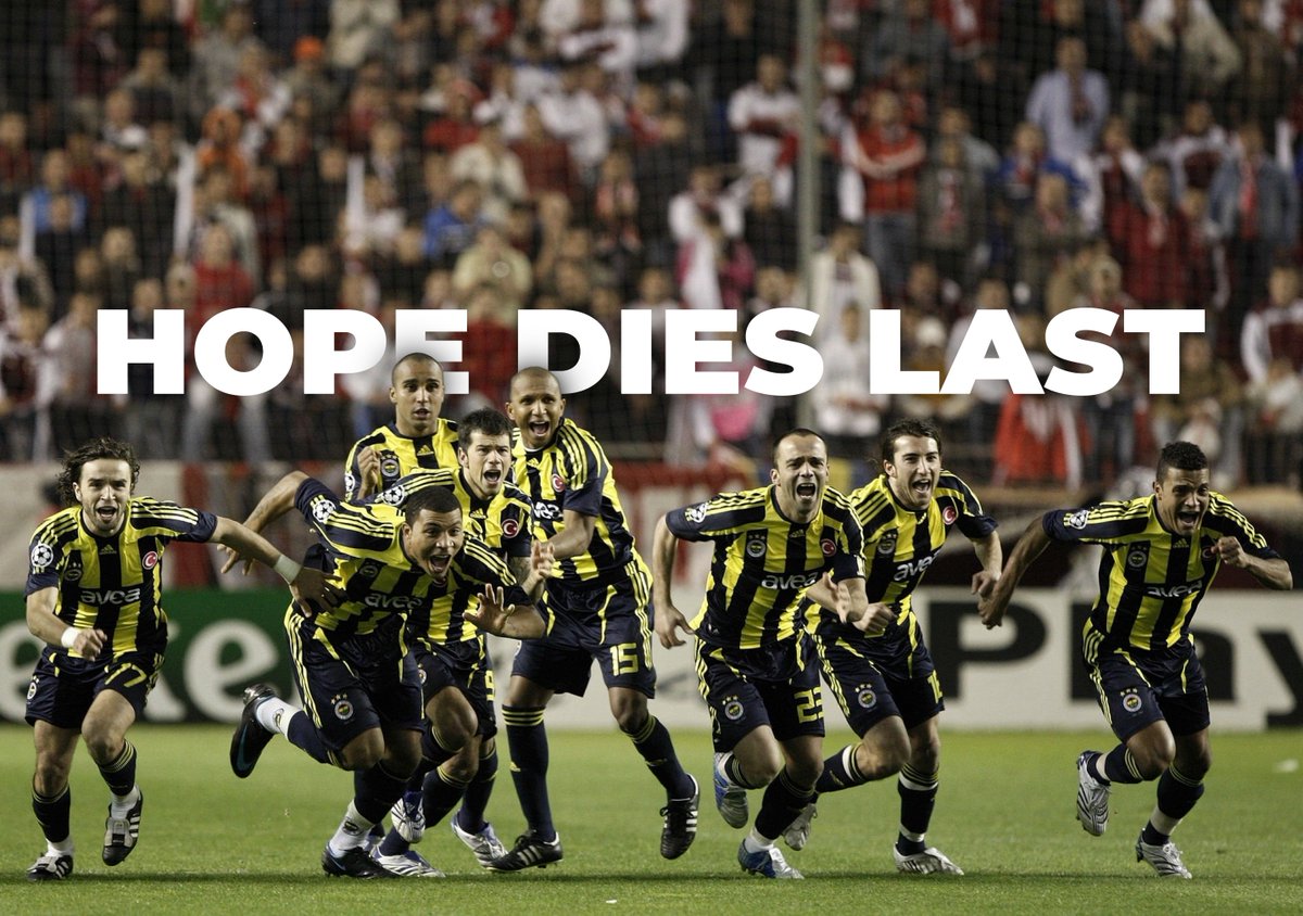 Hope dies last.