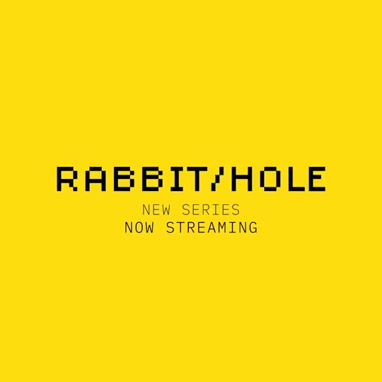 There's a reason you are seeing this. Trust the algorithm. Stream #RabbitHoleSeries