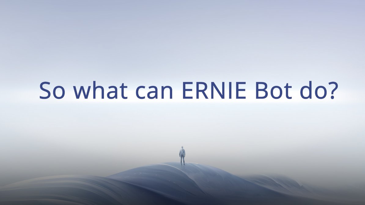 What exactly is ERNIE Bot? 👀⬇️