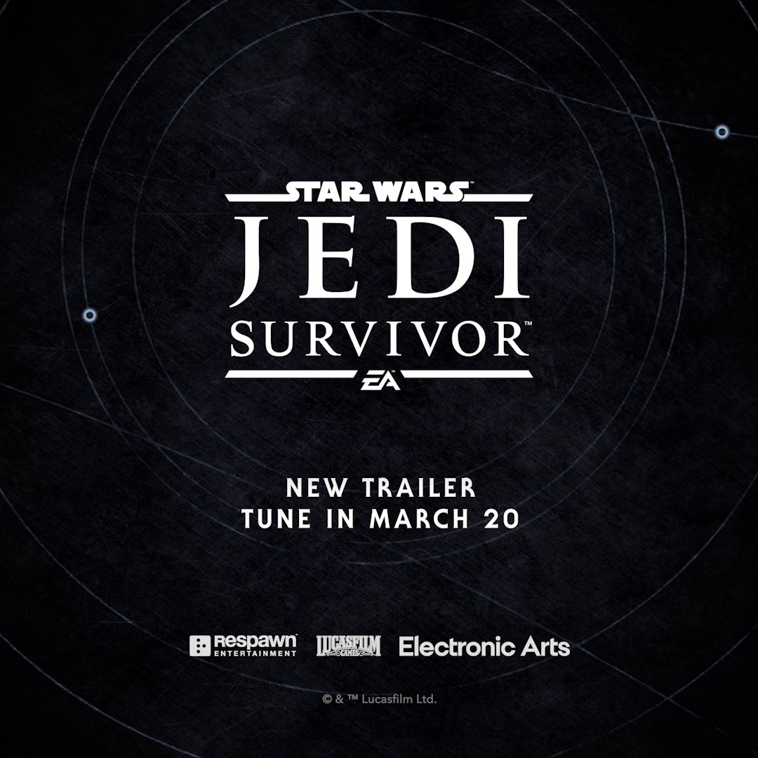 Prepare for landing! A new trailer for #StarWarsJediSurvivor arrives on March 20th at 9am PT.