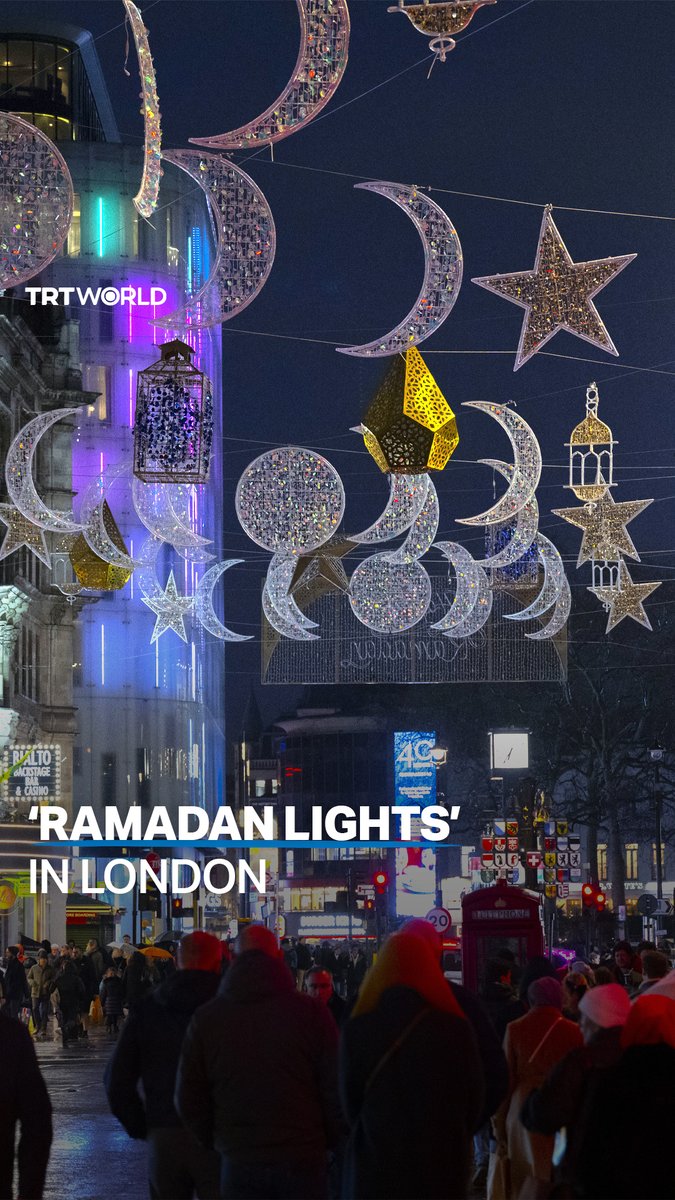 London’s Coventry Street is illuminated with lights for Ramadan as Muslims prepare for the upcoming holy month. Muslims make up around 14% of the population in London, according to 2019 statistics