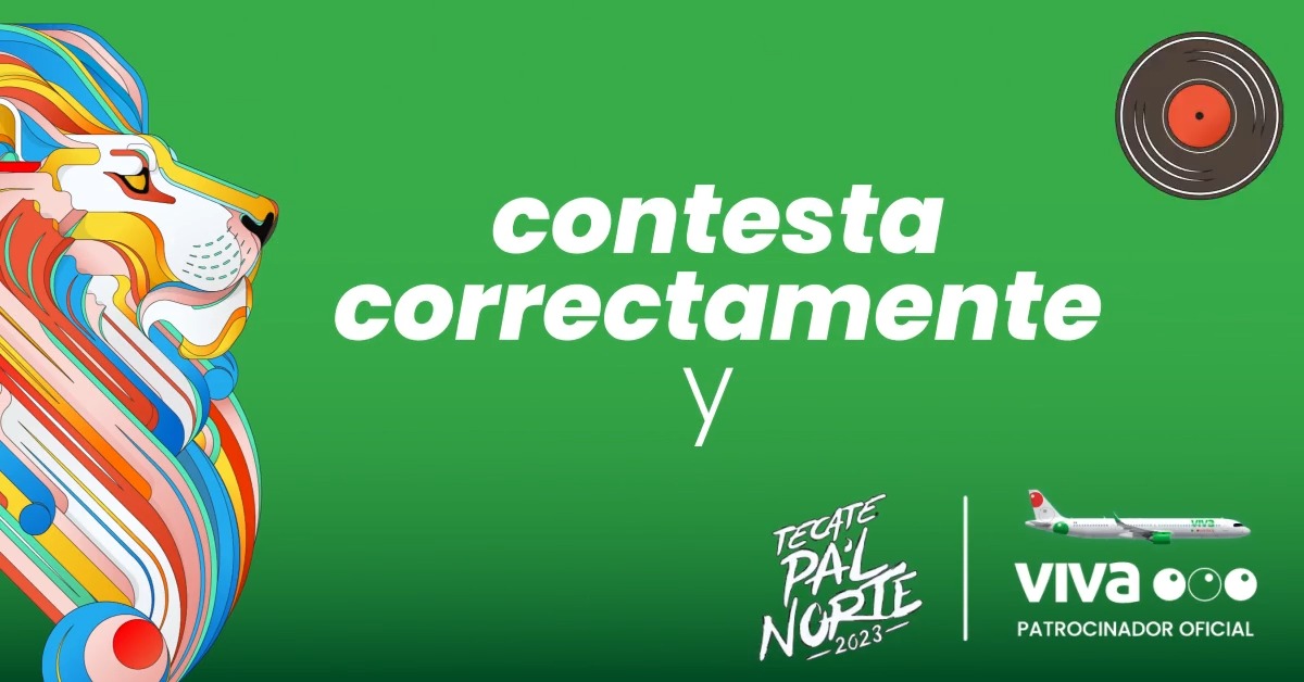 Si te las sabes, nos vemos en El Tecate Pa’l Norte. 🤠🦁🎸 Responde y gana uno de los 3 pases dobles para el viernes: 1. ¿Cuál es la fecha del festival? 2. ¿En dónde se lleva a cabo? 3. Menciona 5 artistas del lineup. Usa #VivaTecatePalNorte, los ganadores serán aleatorios.