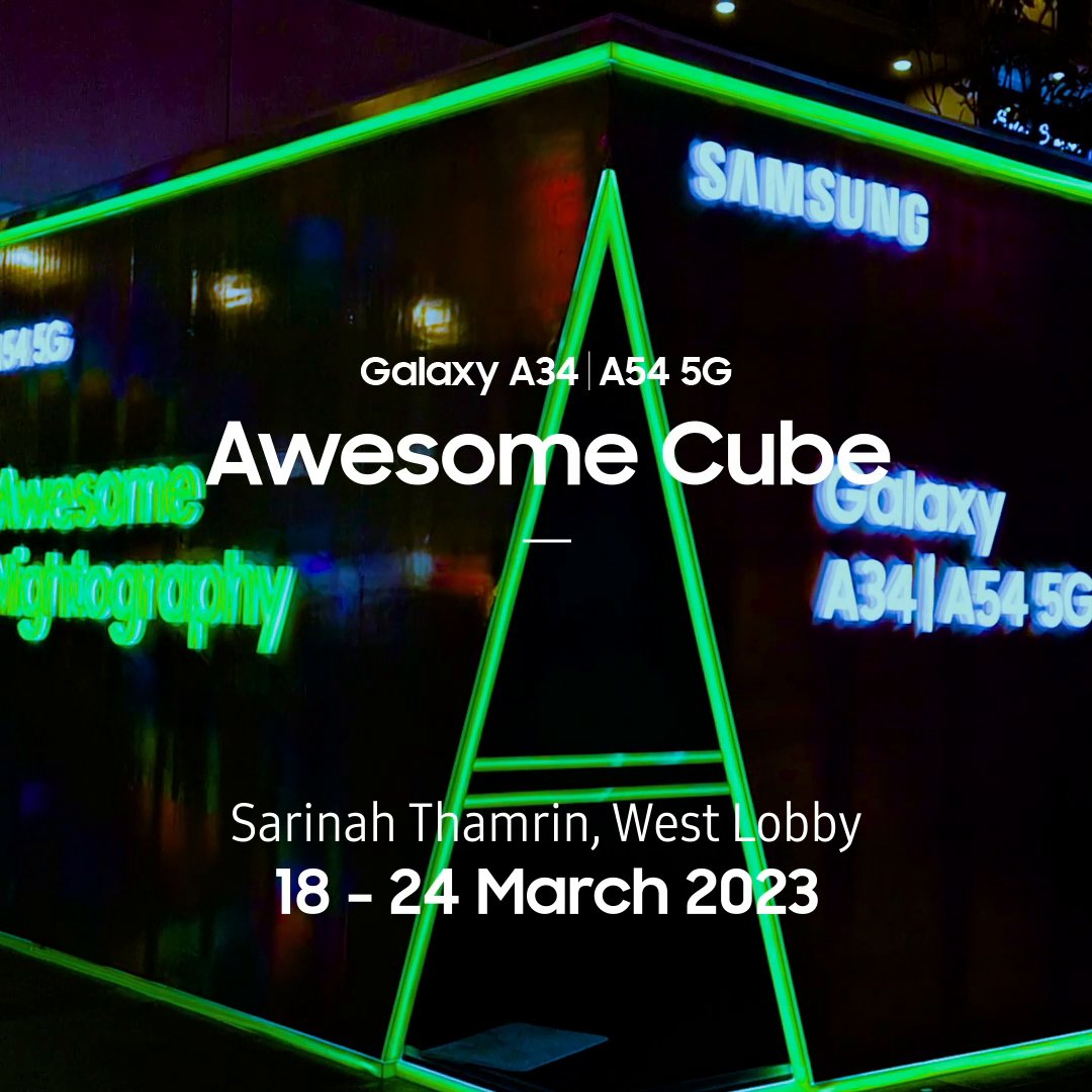 Turn yourself into #AwesomeGeneration by posting your photos inside the #GalaxyAwesomeCube, don’t forget to mention Samsung Indonesia and get a chance to win #GalaxyA34 5G & #GalaxyA54 5G! Visit now at Sarinah Thamrin, Jakarta, 18-24 March 2023! ✨