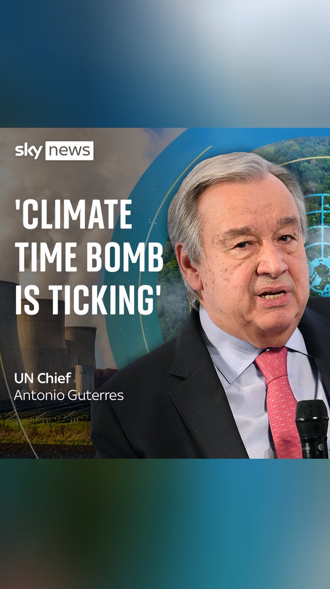 In a controversial move, the United Nations chief Antonio Guterres has called on polluting developed countries like the UK to fast forward net-zero targets by a decade to 2040, warning the "climate time bomb is ticking". Latest: