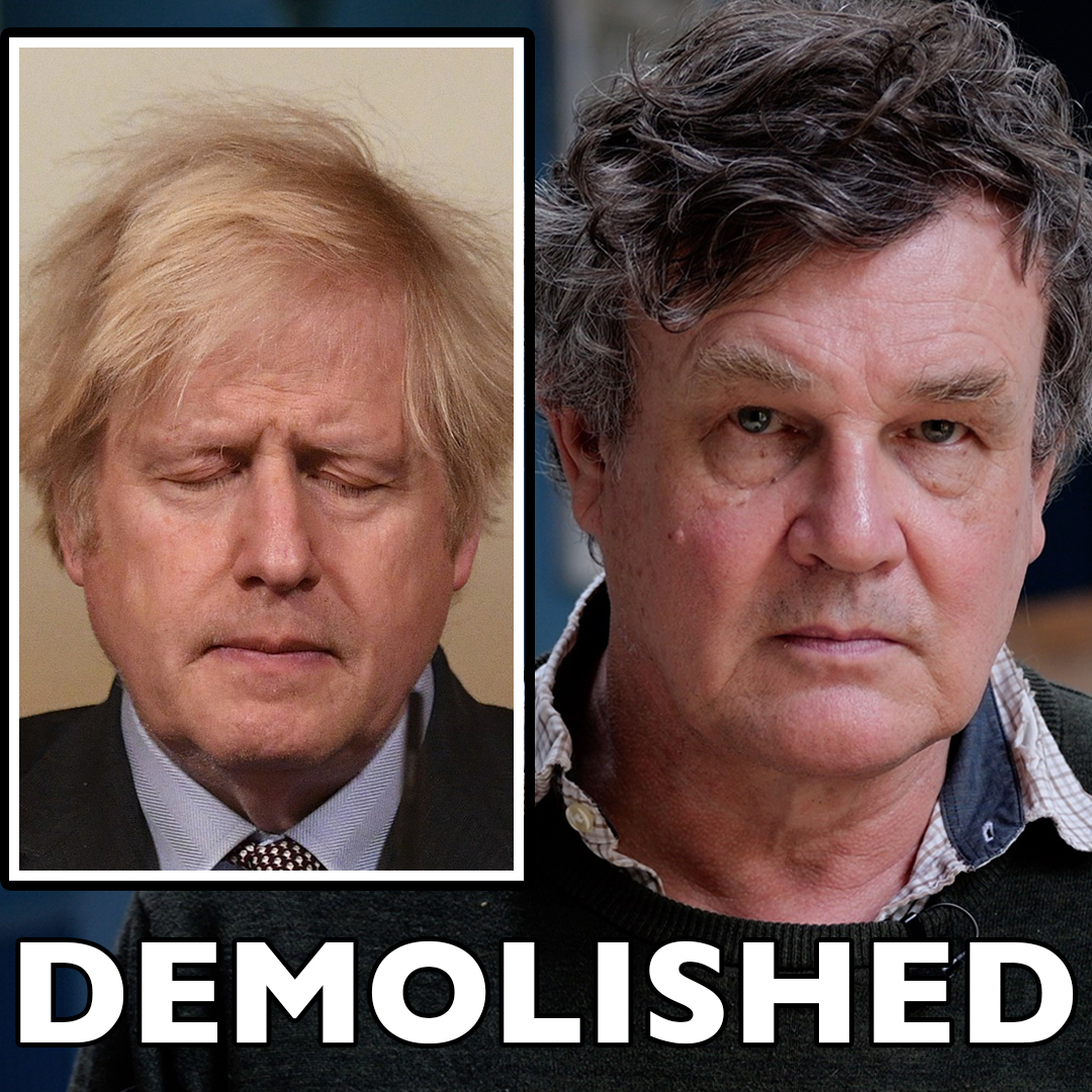 Peter Oborne Demolishes Boris Johnson's Legacy Peter Oborne