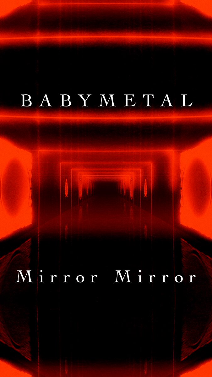 CONCEPT ALBUM💿 #THEOTHERONE FOCUS TRACK「Mirror Mirror」DL &amp; STREAMING 2023.3.24 Available Worldwide!!🪞 ▶️ 「Mirror Mirror」OFFICIAL LYRIC VIDEO公開!!🔥🔥 🎦 #BABYMETAL #MIRRORMIRROR