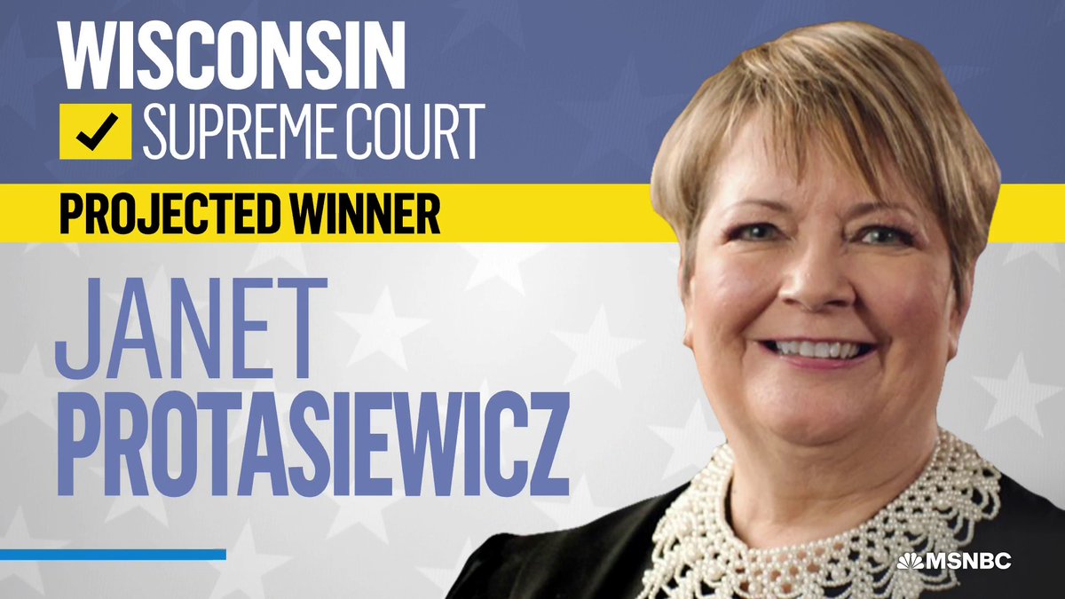 BREAKING: Janet Protasiewicz wins Wisconsin Supreme Court election, NBC News projects, giving liberals control of the high court for the first time in 15 years.
